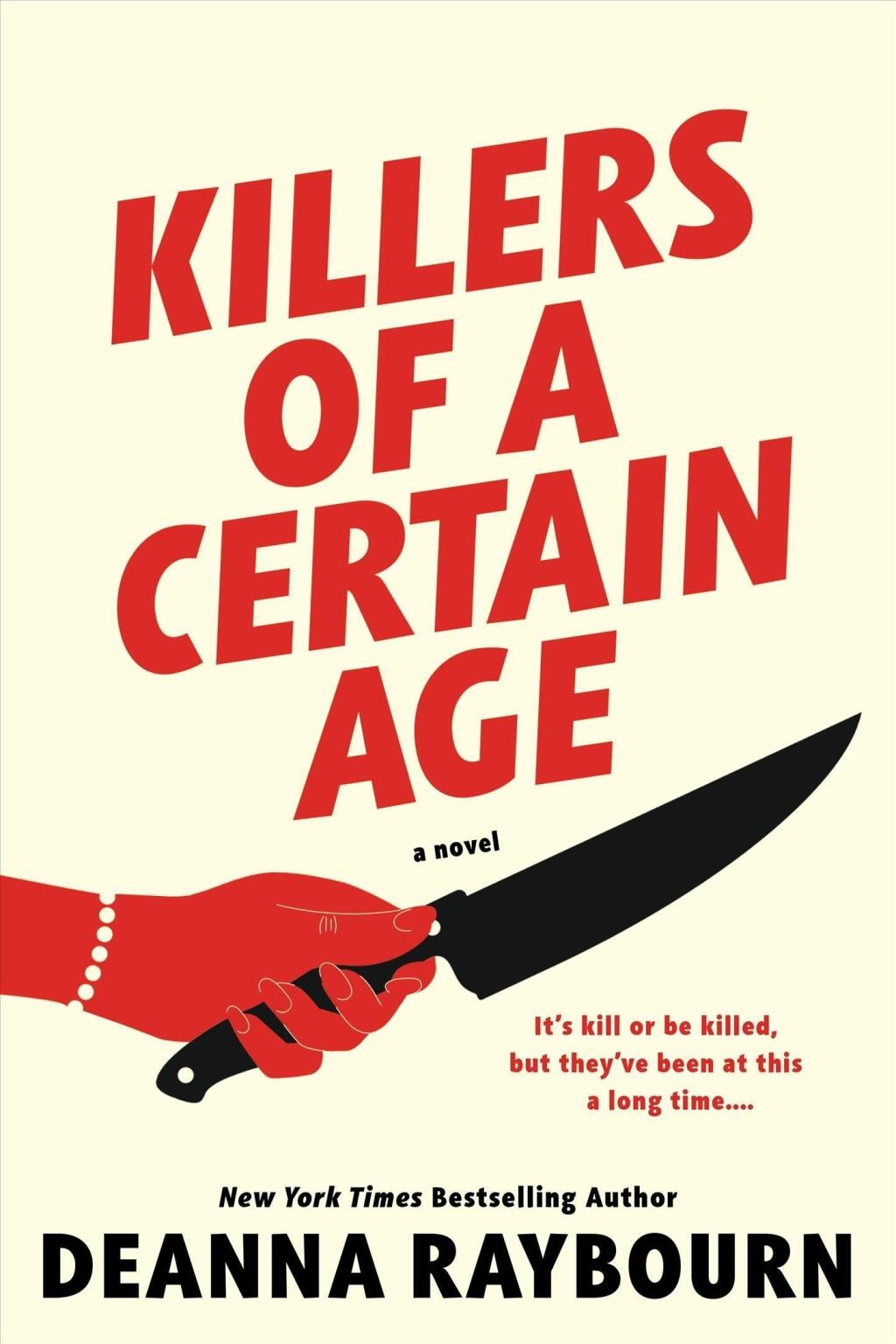 Deanna Raybourn’s “Killers of a Certain Age” is Petaluma’s No. 1 book this week. (Penguin Putnam Inc)