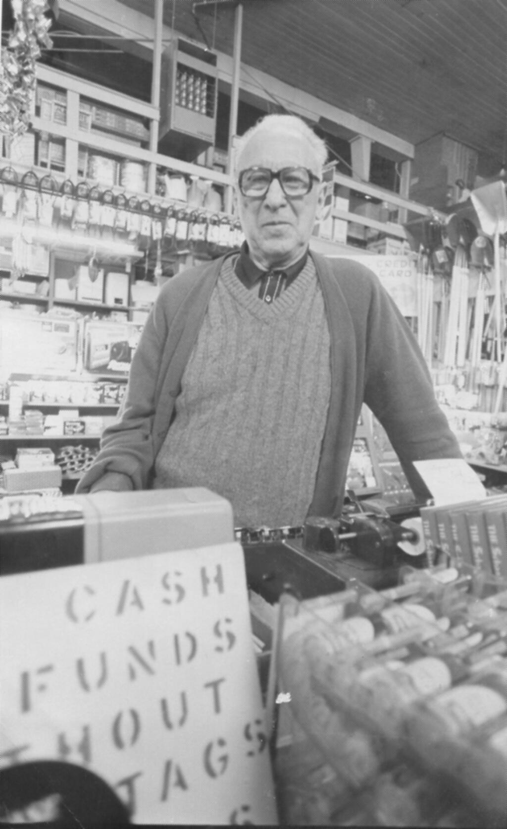 August Pinelli’s Mission Hardware Store was crammed with every imaginable household item. If he didn’t have it, he willingly ordered for you. (Photo: Bill Lynch)