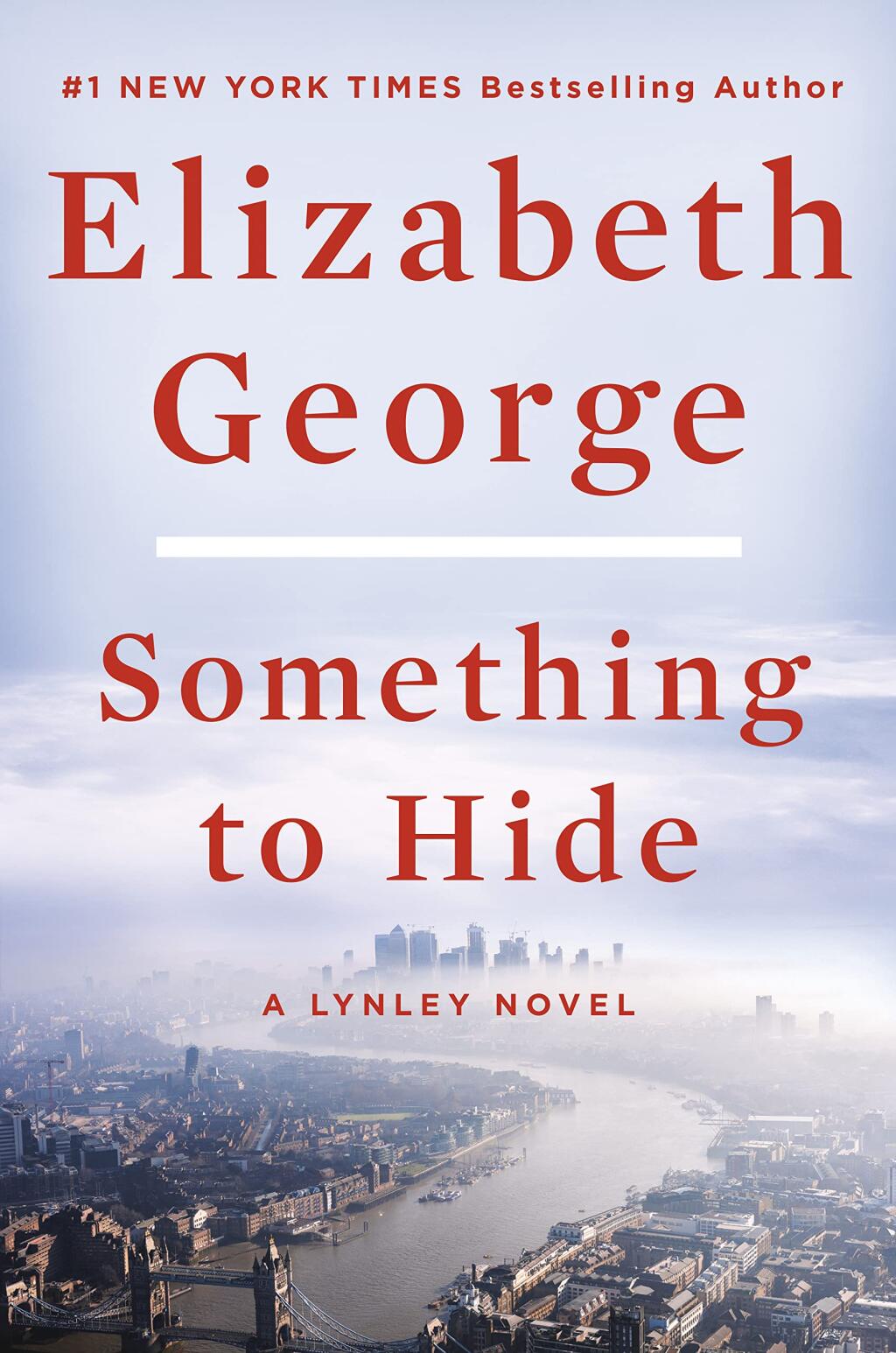 The latest Lynley mystery by Elizabeth George.