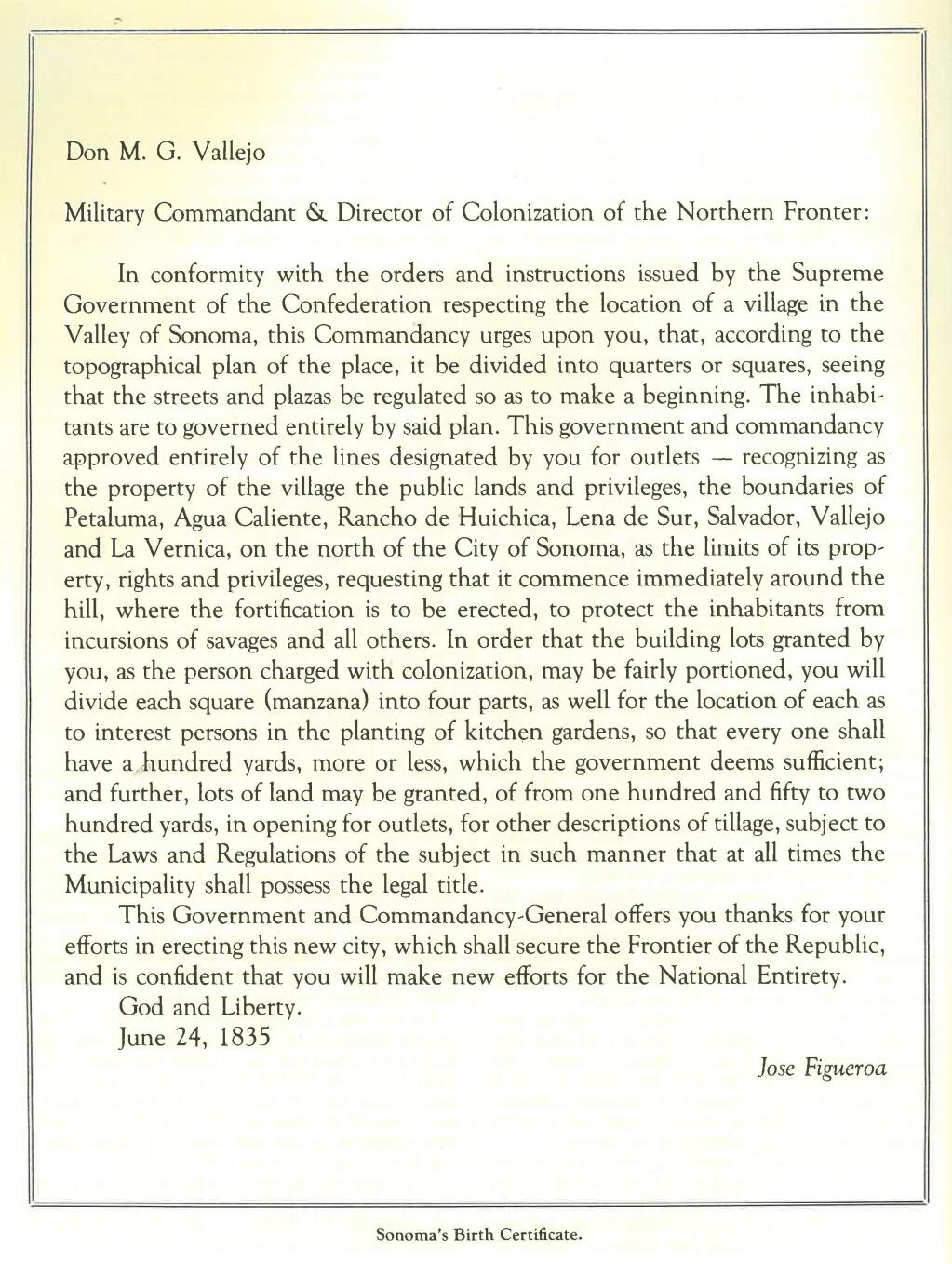 A reprinting of the letter from Jose Figueroa to Vallejo calling for the establishment of Pueblo de Sonoma.
