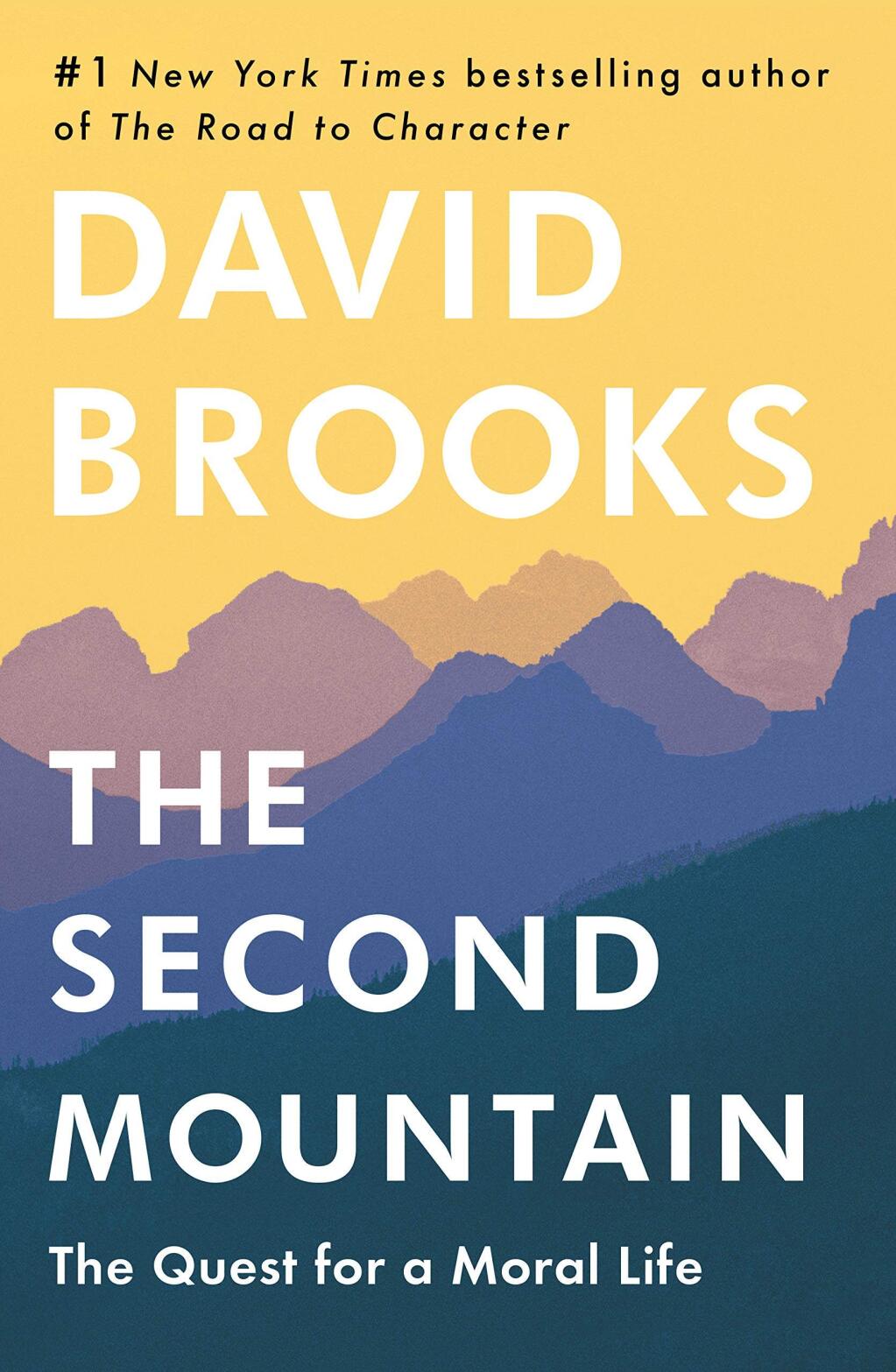 David Brooks' 'the Second Mountain' is the No. 1 bestselling book in Petaluma this weeks.