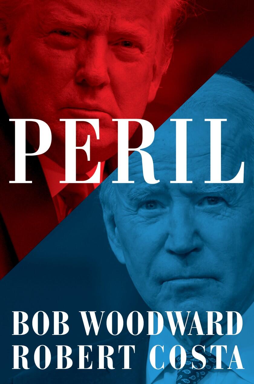 ‘Peril,’ by Bob Woodward and Robert Costa is the No. 1 book in Petaluma this week. (SIMON & SCHUSTER)