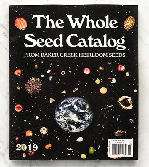 The 2019 Whole Seed Catalog from BAKER CREEK HEIRLOOM SEEDS