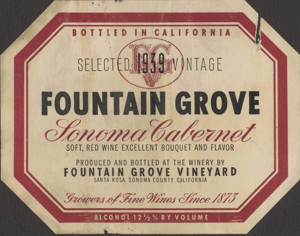 When Prohibition ended in 1933, Sonoma County wineries were ready for business. Pictured is a Cabernet label from Fountain Grove winery in 1939. (Sonoma County Library)