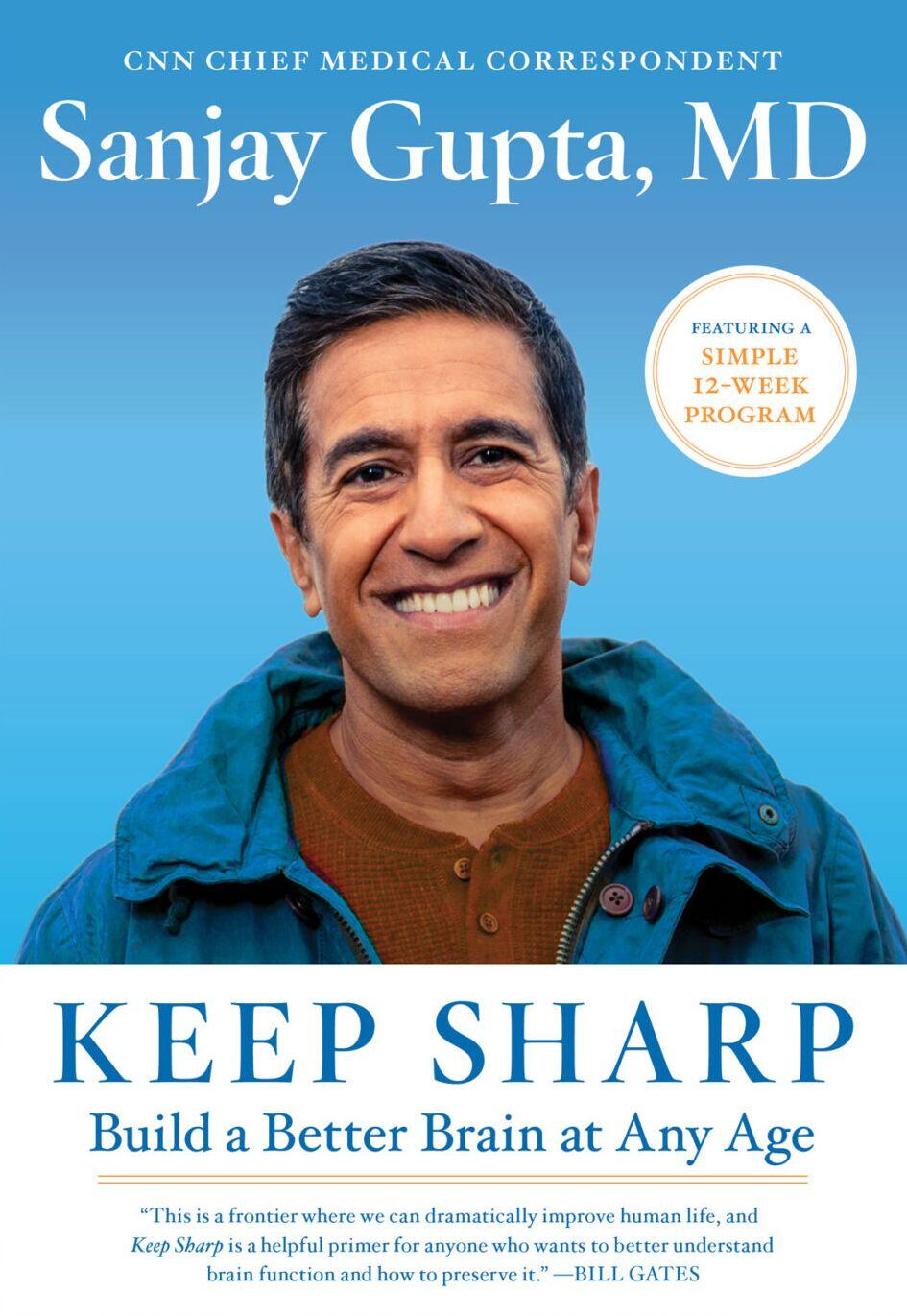 Dr. Sanjay Gupta’s “Keep Sharp” is the No. 10 bestselling book in Petaluma this week.
