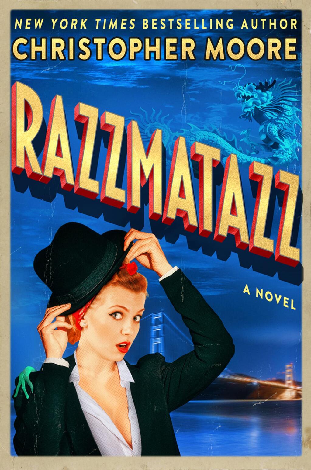 Christopher Moore’s “Razzmatazz” is the No. 1 bestselling book in Petaluma this week. (WILLIAM MORROW BOOKS)