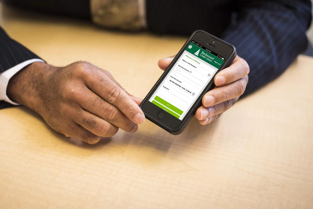 Redwood Credit Union has launched a new digital payment system that allows its customers to send money directly to other people via its mobile app and the web. (Photo: Redwood Credit Union)