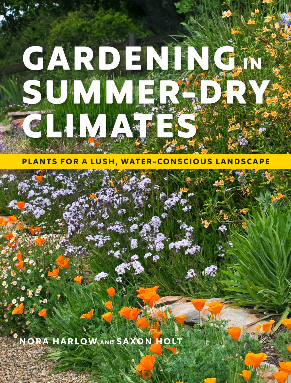 Gardening in Summer-Dry Climates -- by Nora Harlow and Saxon Holt; Timber Press book cover