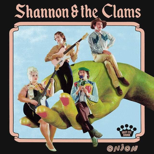 Shannon and the Clams (Shannon and the Clams / Easy Eye Sound)