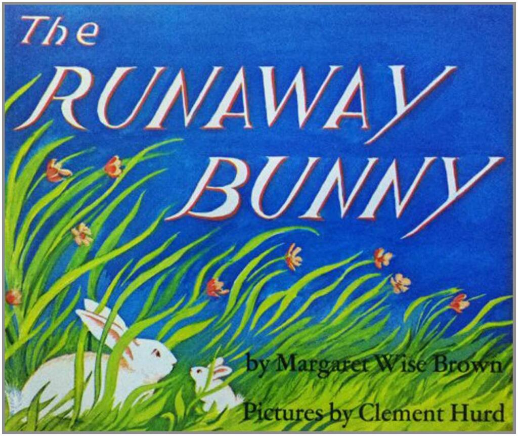 Margaret Wise Brown's 'Runaway Bunny' was the Number Nine bestselling book in Petaluma this week.