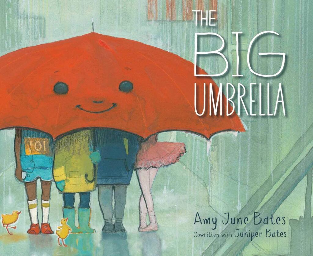 'The Big Umbrella,' written and illustrated by Amy June Bates and Juniper Bates,