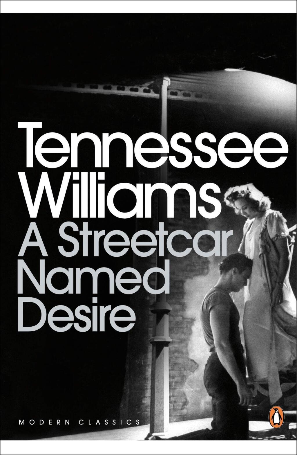 'A Streetcar Named Desire' is the Number Four bestselling book in Petaluma this week. Someone give Stella a shout about this.