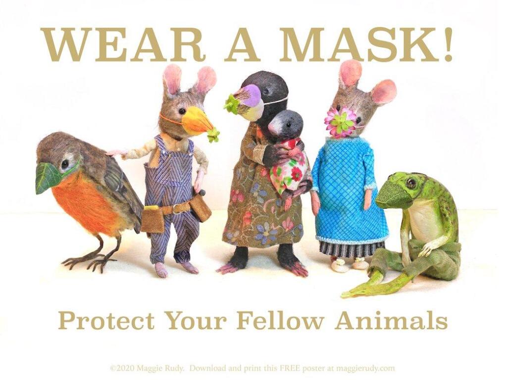 Portland-based artist and illustrator Maggie Rudy, a Sonoma Coast native, has translated her free downloadable poster into at least 33 languages to promote the use of masks to prevent the spread of the coronavirus. It's available at maggierudy.com.