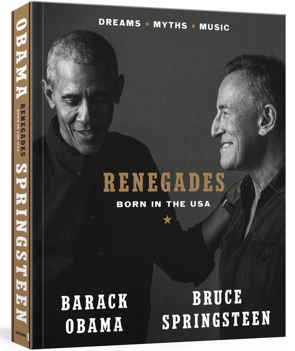 “Renegades,” by Barack Obama and Bruce Springsteen, is the No. 5 book in Petaluma this week. (CROWN BOOKS)