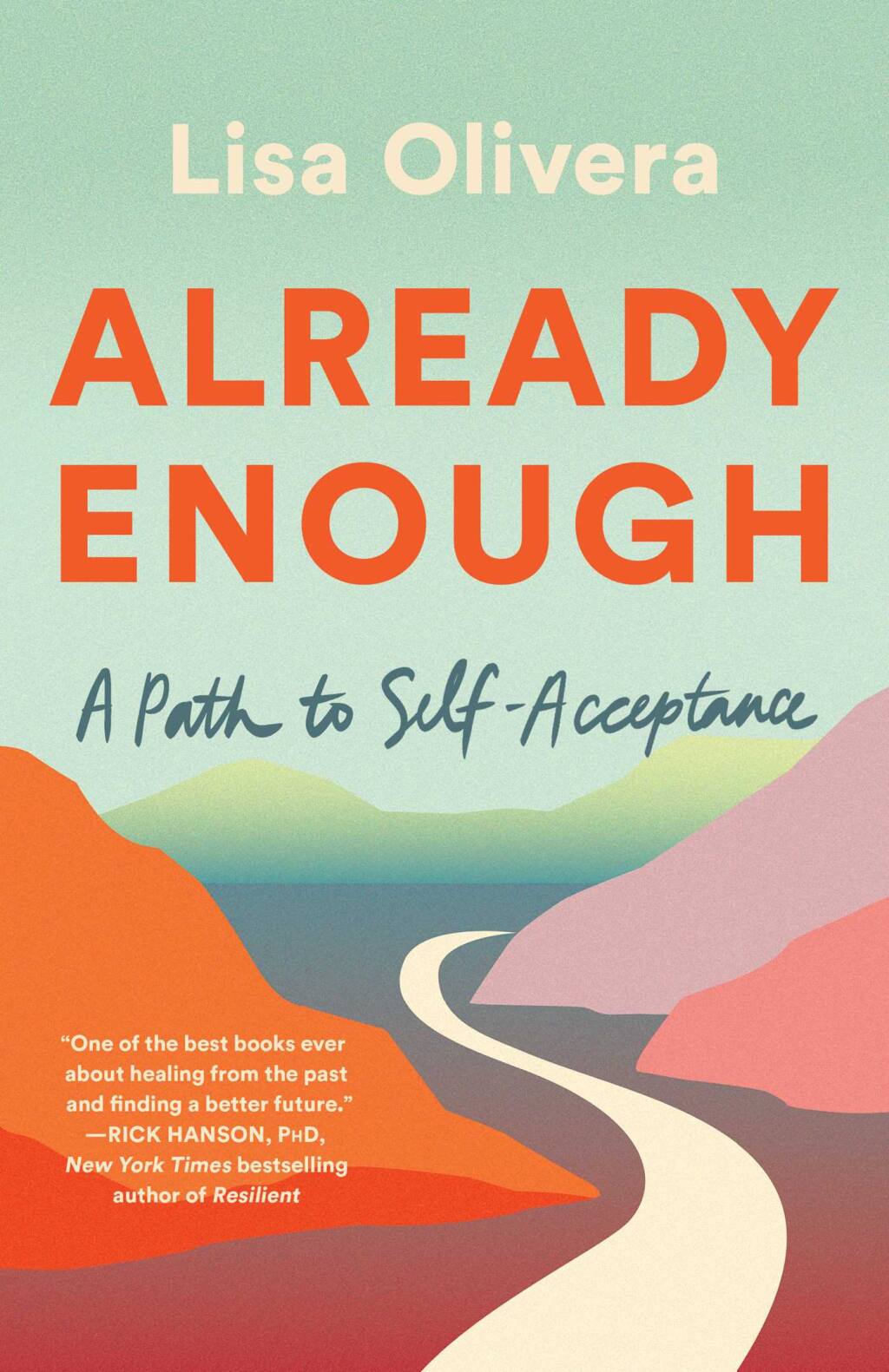 Lisa Olivera’s “Already Enough” is the No. 1 bestselling book in Petaluma this week. (SIMON & SCHUSTER)