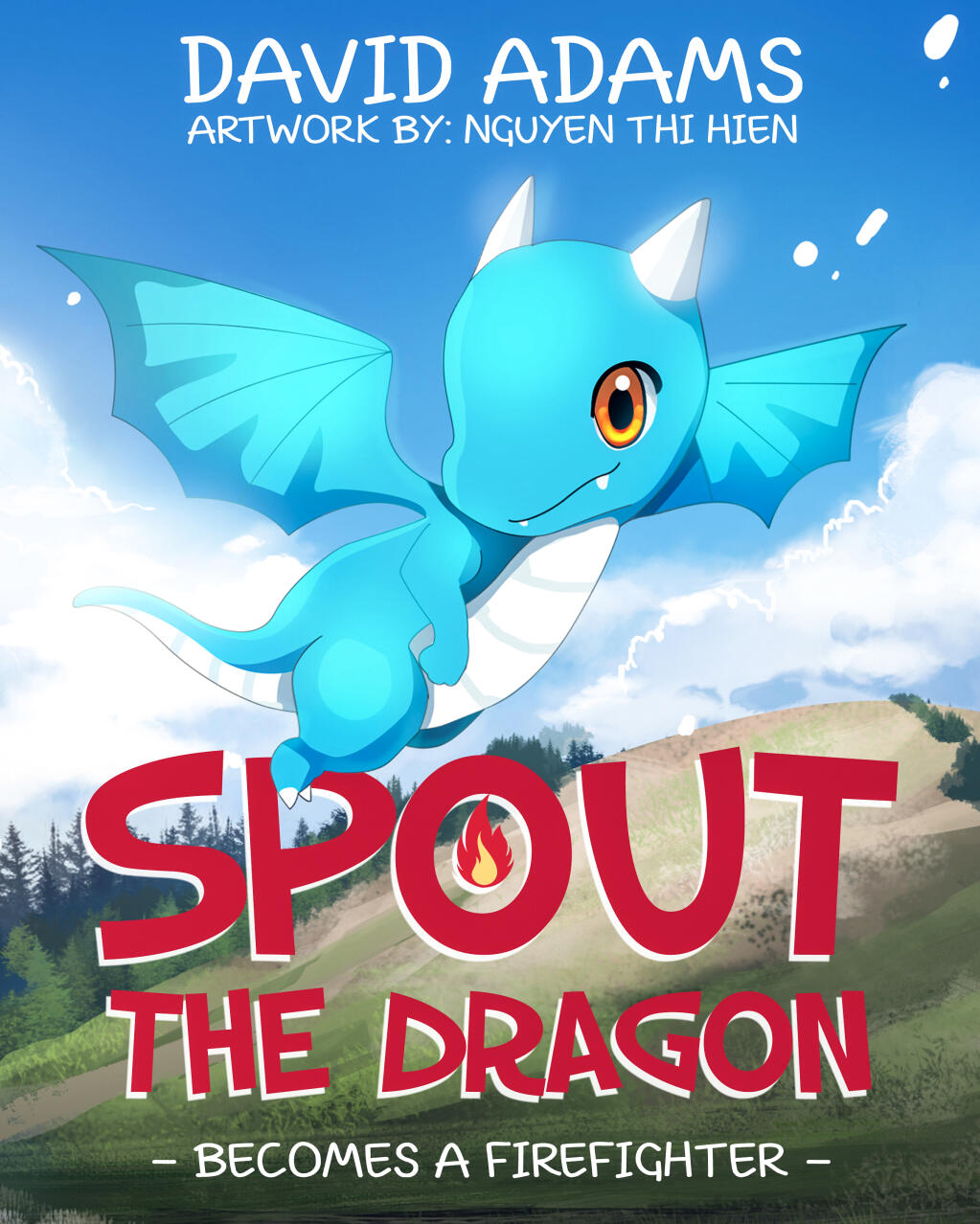 “Spout the Dragon Becomes a Firefighter,” by Petaluma’s David Adams, is now available.