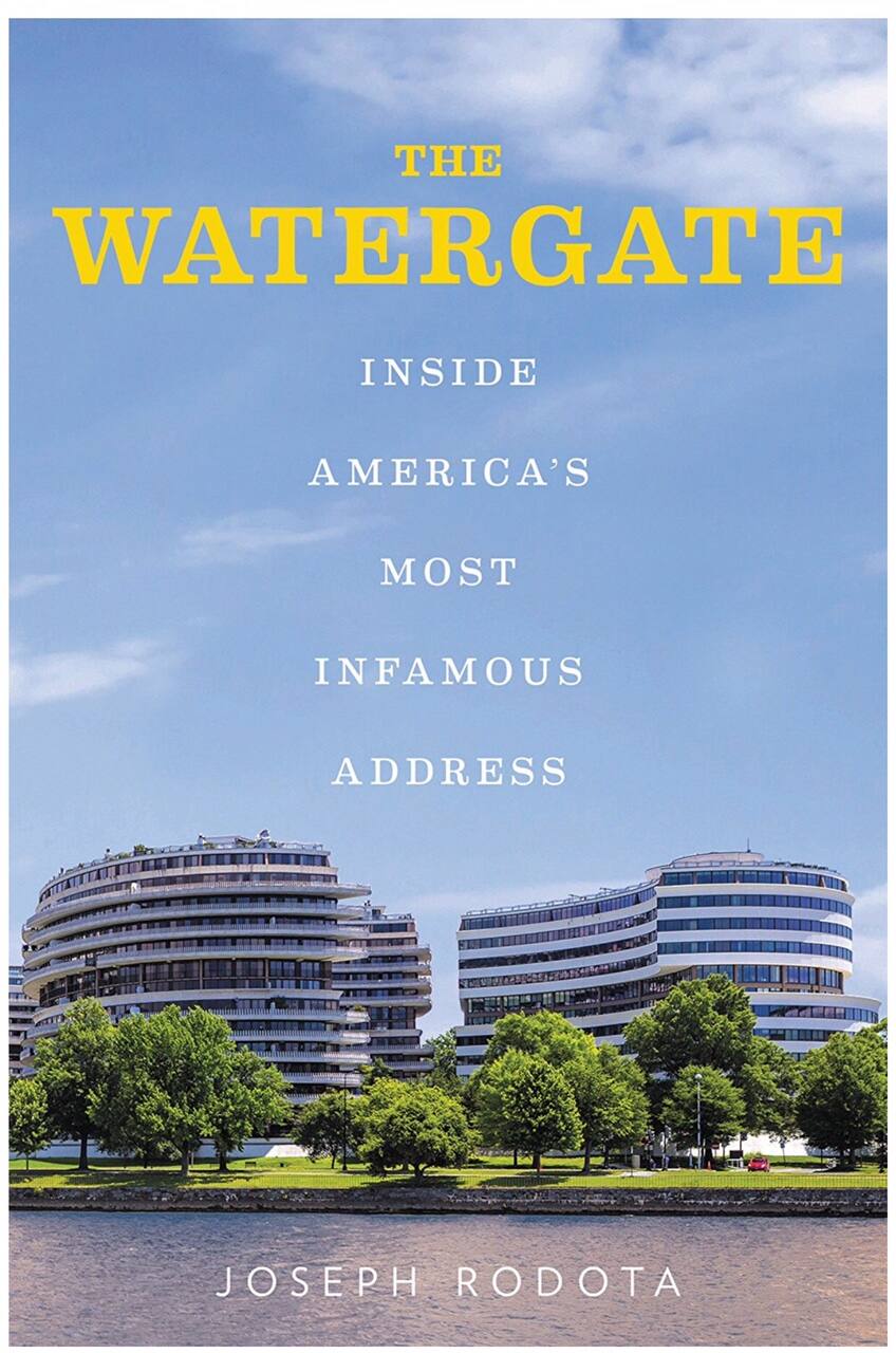 Santa Rosa native and longtime political consultant Joseph Rodota will teach an online class based on his 2018 book, “The Watergate: Inside America’s Most Infamous Address.” This year is the 50th anniversary of the Watergate break-in that toppled the Nixon presidency. (Joseph Rodota)