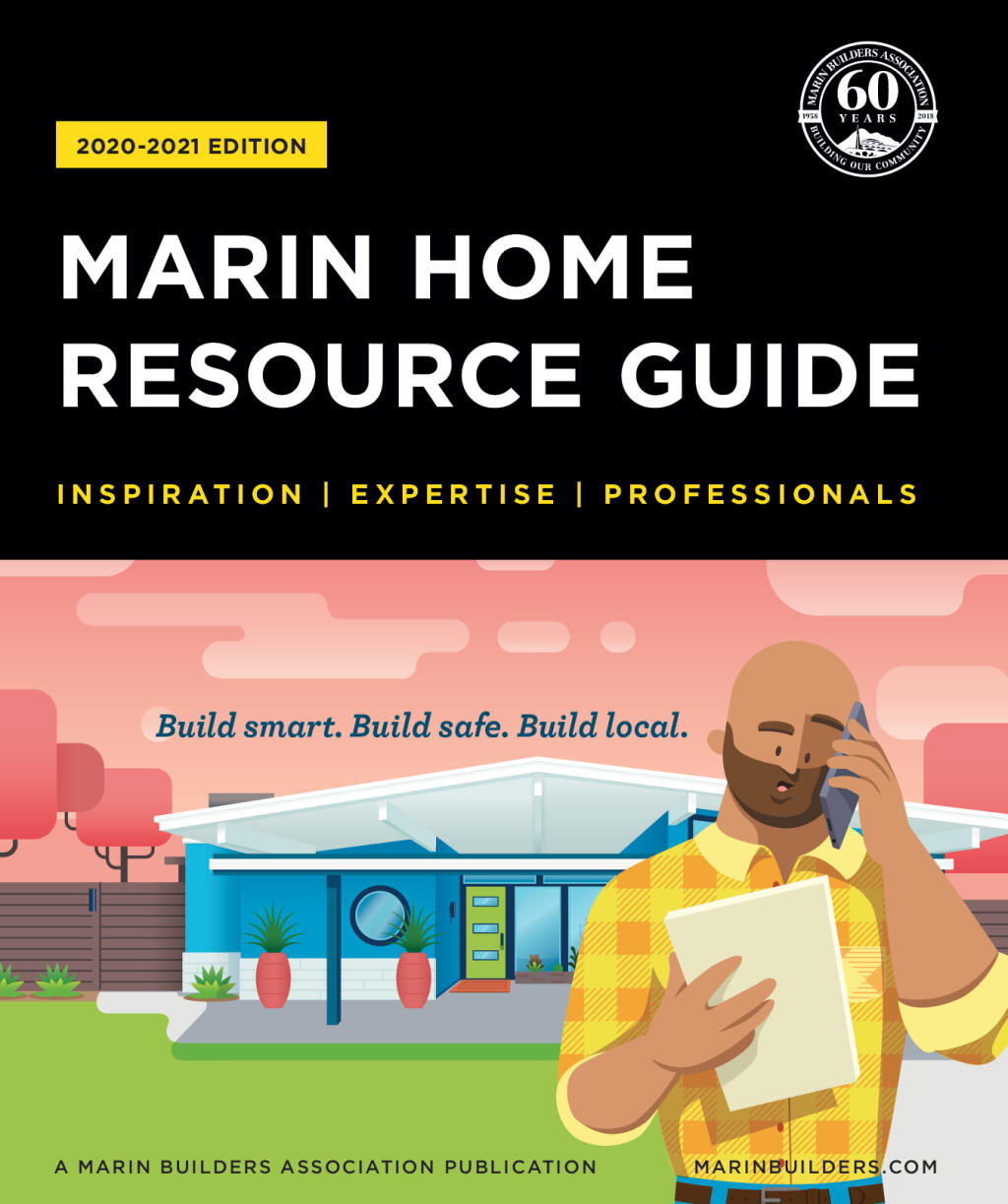 The 2020-2021 Marin Builders Association Home Resource Guide focuses on local needs and home improvement ideas for building smart and safe housing in the county. The current issue includes articles focusing on how to prepare for power outages; working toward a fire-resistant future; hardscape solutions; new ADU laws; proactive home stewardship yields high ROI; meet the professionals and a complete MBA member directory. (Courtesy of Marin Builders Association)